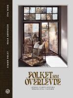 Folket som &ouml;verlevde - judiska folkets historia fr&aring;n &aring;r 70 till 7 oktober