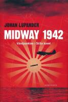 Midway 1942 : v&auml;ndpunkten i Stilla havet