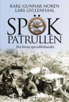 Sp&ouml;kpatrullen : det f&ouml;rsta specialf&ouml;rbandet