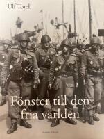 F&ouml;nster mot den fria v&auml;rlden : den danska motst&aring;ndsr&ouml;relsen och dess verksamhet i Sverige under ockupationstiden 1940-1945
