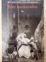 Efter maskeraden : om vad som h&auml;nde efter den &ouml;desdigra maskeradbalen p&aring; Operan i Stockholm i mars &aring;r 1792