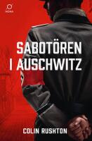 Sabot&ouml;ren i Auschwitz