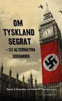 Om Tyskland segrat : 53 alternativa scenarier