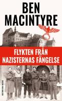 Flykten fr&aring;n nazisternas f&auml;ngelse