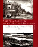 Mobergs utvandrarbygd och Amerikas Sm&aring;land