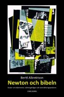 Newton och bibeln : ess&auml;er om bibeltexter, tolkningsfr&aring;gor och &ouml;vers&auml;ttning