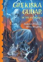 Grekiska gudar. De tre br&ouml;derna