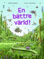 En b&auml;ttre v&auml;rld!