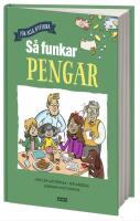 S&aring; funkar pengar