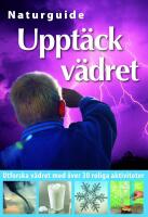 Uppt&auml;ck v&auml;dret