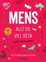 Mens : allt du vill veta (och &auml;nnu mer)