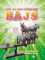 Allt du inte visste om bajs