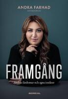 Framg&aring;ng : andras l&auml;rdomar och egna insikter