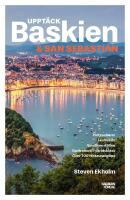 Uppt&auml;ck Baskien & San Sebastian