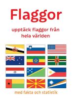Flaggor : uppt&auml;ck flaggor fr&aring;n hela v&auml;rlden