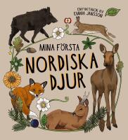 Mina f&ouml;rsta nordiska djur