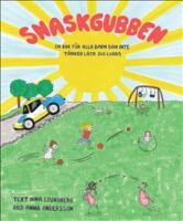 Snaskgubben : en bok f&ouml;r alla barn som inte t&auml;nker l&aring;ta sig luras