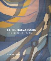 Ethel Halvarsson textilkonstn&auml;r