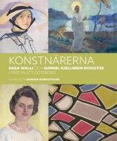 Konstn&auml;rerna Saga Walli & Gunnel Kjellgren-Schultze i 1900-talets G&ouml;teborg
