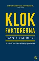 Klokfaktorerna : 10 f&ouml;rm&aring;gor som f&ouml;renar 100 framg&aring;ngsrika ledare