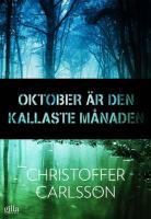 Oktober &auml;r den kallaste m&aring;naden