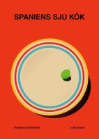 Spaniens sju k&ouml;k : &iexcl;Buen provecho!