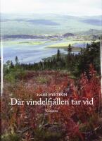 D&auml;r vindelfj&auml;llen tar vid