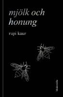 Mj&ouml;lk och honung