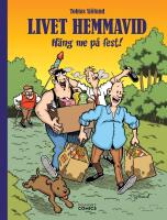 Livet Hemmavid 2. H&auml;ng me p&aring; fest!