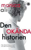 Den ok&auml;nda historien