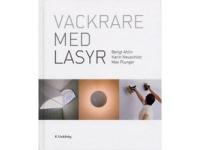 Vackrare med lasyr