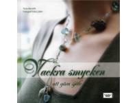 Vackra smycken att g&ouml;ra sj&auml;lv