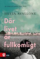 D&auml;r livet &auml;r fullkomligt