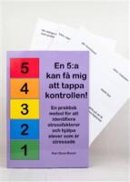 En 5:a kan f&aring; mig att tappa kontrollen! En praktisk metod f&ouml;r att identifiera stressfaktorer och hj&auml;lpa elever som &auml;r stressade