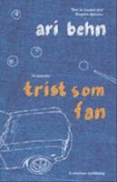 Trist som fan : 15 noveller