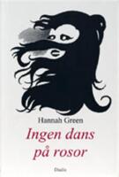 Ingen dans p&aring; rosor