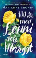 100 &aring;r med Lenni och Margot