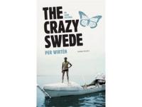 The crazy swede - en sann historia