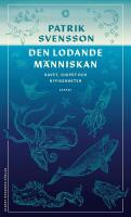 Den lodande m&auml;nniskan : havet, djupet och nyfikenheten