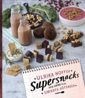 Supersnacks och fler smarta s&ouml;tsaker