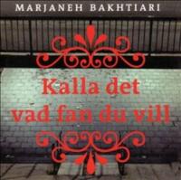 Kalla det vad fan du vill (CD-bok)
