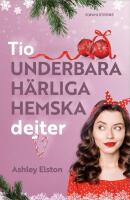 Tio underbara, h&auml;rliga, hemska dejter