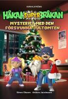 Mysteriet med den f&ouml;rsvunna jultomten