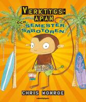 Verktygsapan och semestersabot&ouml;ren