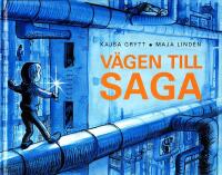 V&auml;gen till Saga