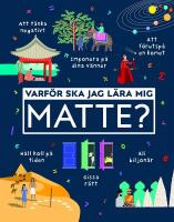 Varf&ouml;r ska jag l&auml;ra mig matte?
