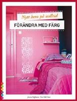 F&ouml;r&auml;ndra med f&auml;rg