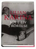 Mitt liv i r&ouml;relse