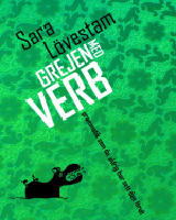 Grejen med verb : grammatik som du aldrig har sett den f&ouml;rut