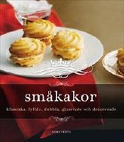 Sm&aring;kakor : klassiska, fyllda, dubbla, glaserade och dekorerade